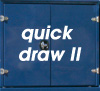 quick draw